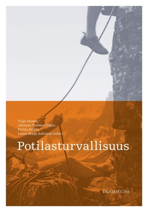 Potilasturvallisuus Potilasturvallisuus Suomen vanhin kirjakauppa - Vuodesta 1899