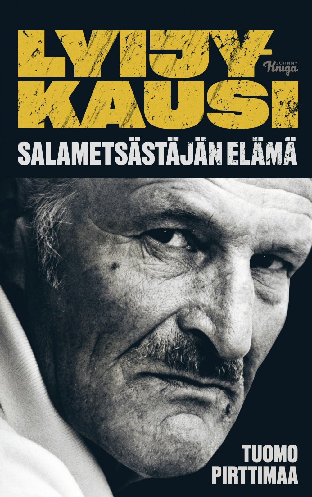 Lyijykausi : Salametsästäjän elämä Lyijykausi : Salametsästäjän elämä Suomen vanhin kirjakauppa - Vuodesta 1899