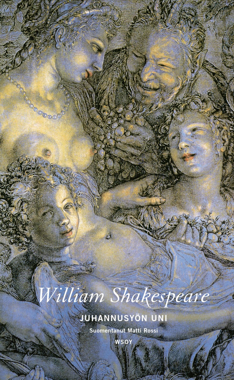 Juhannusyön uni Juhannusyön uni Suomen vanhin kirjakauppa - Vuodesta 1899