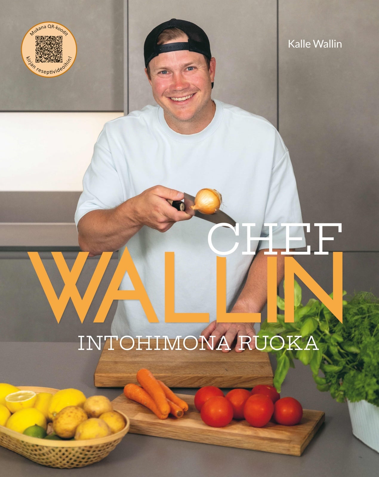 Chef Wallin – Intohimona ruoka Chef Wallin – Intohimona ruoka Suomen vanhin kirjakauppa - Vuodesta 1899