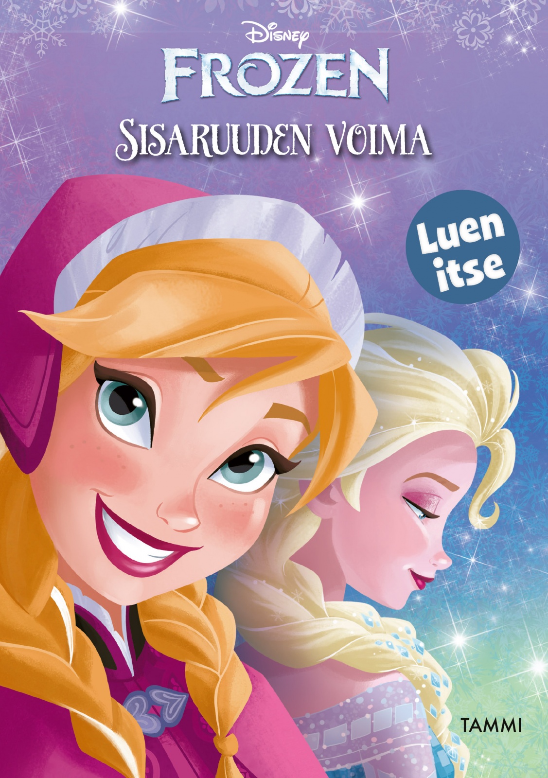 Disney. Frozen. Sisaruuden voima. Luen itse Suomen vanhin kirjakauppa - Vuodesta 1899