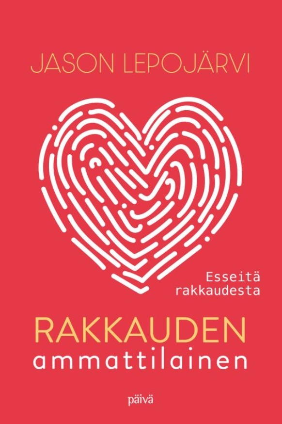 Rakkauden ammattilainen : esseitä rakkaudesta Rakkauden ammattilainen : esseitä rakkaudesta Suomen vanhin kirjakauppa - Vuodesta 1899