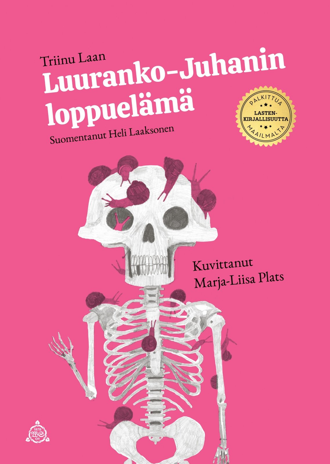 Luuranko-Juhanin loppuelämä Luuranko-Juhanin loppuelämä Suomen vanhin kirjakauppa - Vuodesta 1899