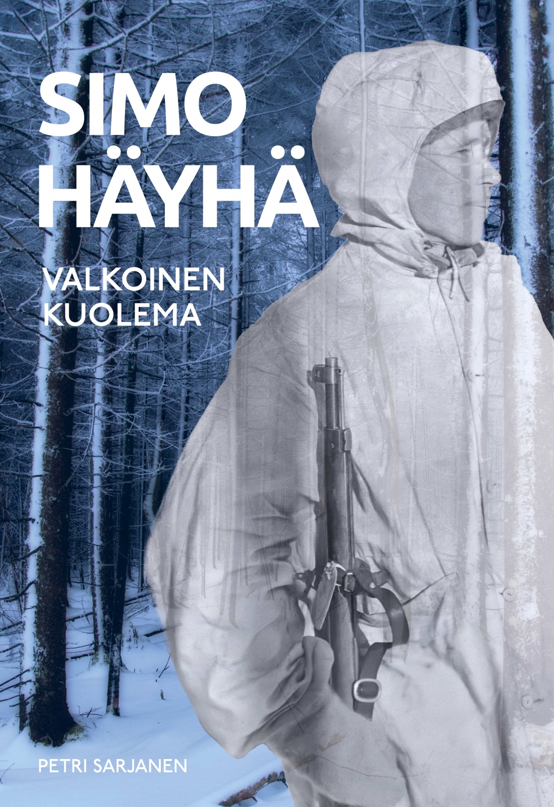 Simo Häyhä – Valkoinen kuolema Suomen vanhin kirjakauppa - Vuodesta 1899