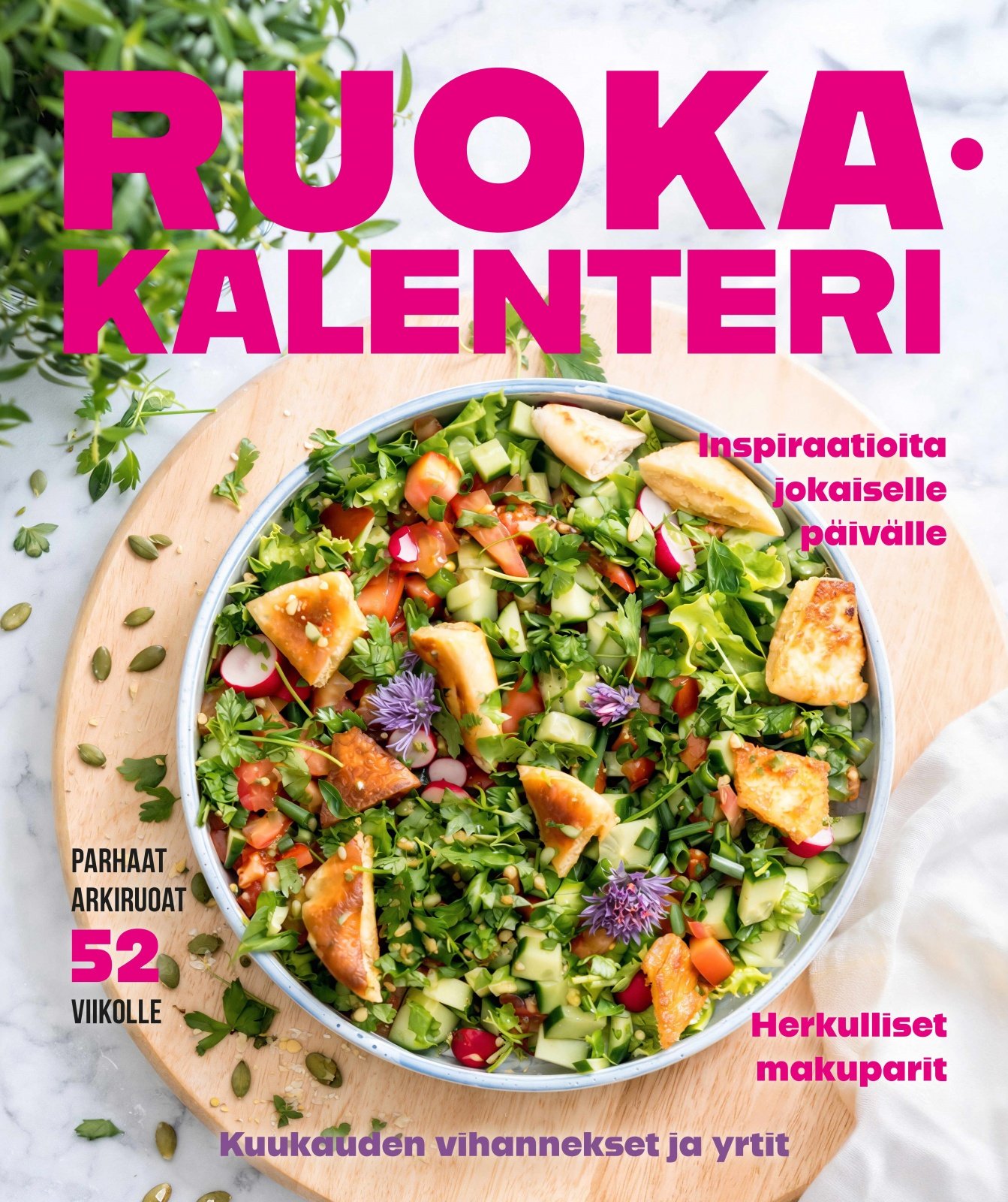 Hyvän olon ruokakalenteri Hyvän olon ruokakalenteri Suomen vanhin kirjakauppa - Vuodesta 1899