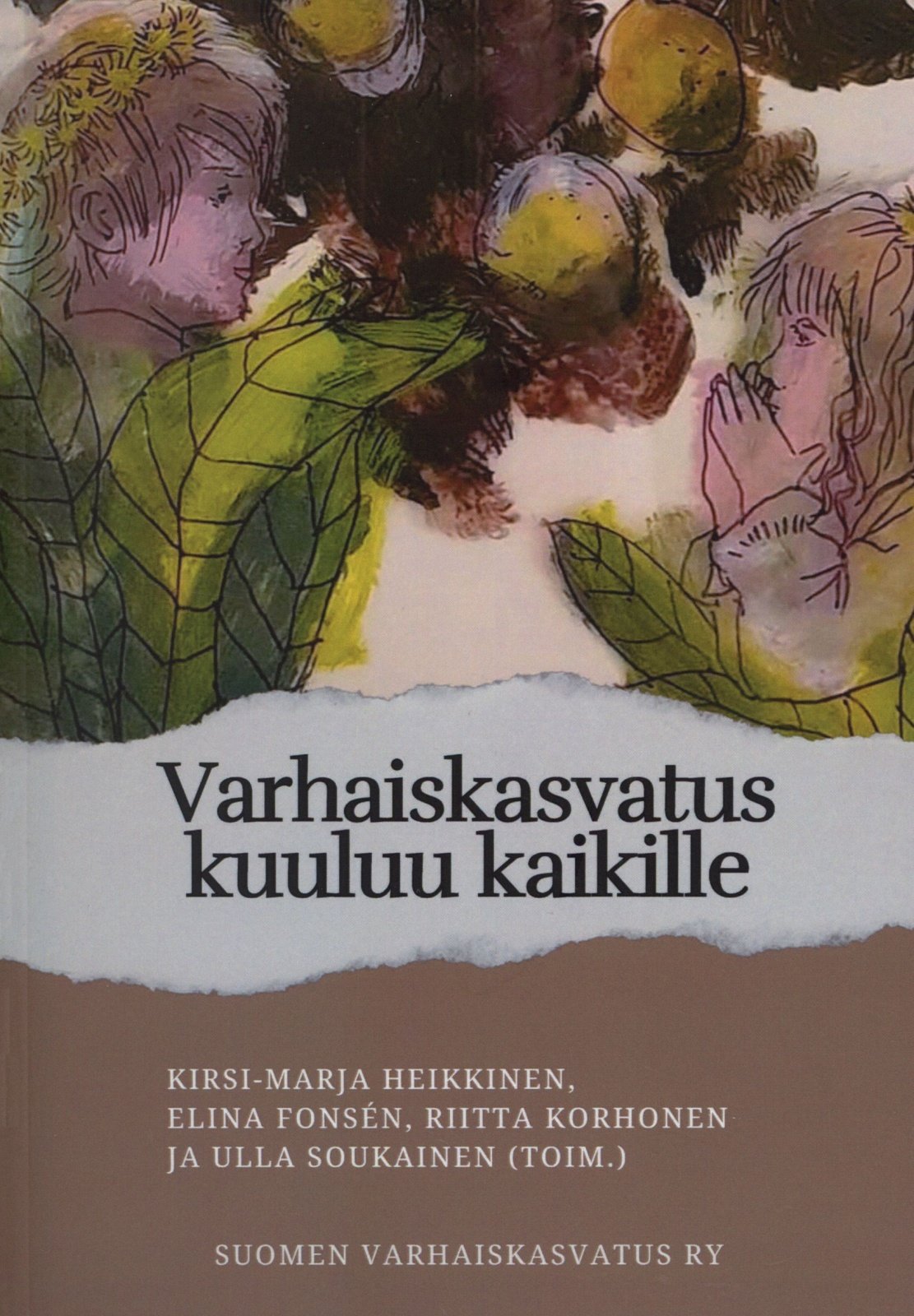 Varhaiskasvatus kuuluu kaikille Suomen vanhin kirjakauppa - Vuodesta 1899