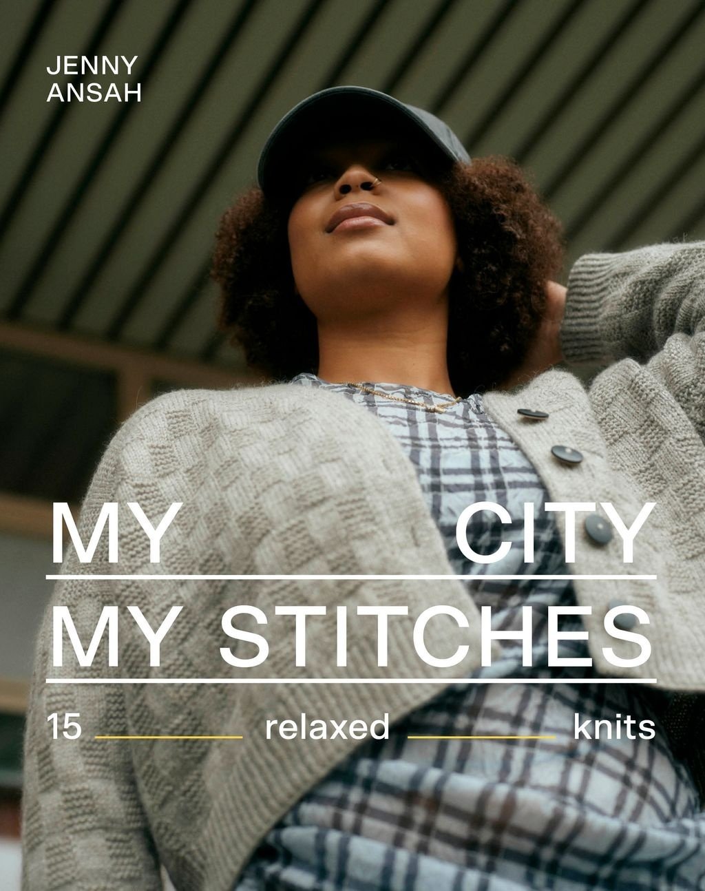 My City, My Stitches – 15 relaxed knits Suomen vanhin kirjakauppa - Vuodesta 1899