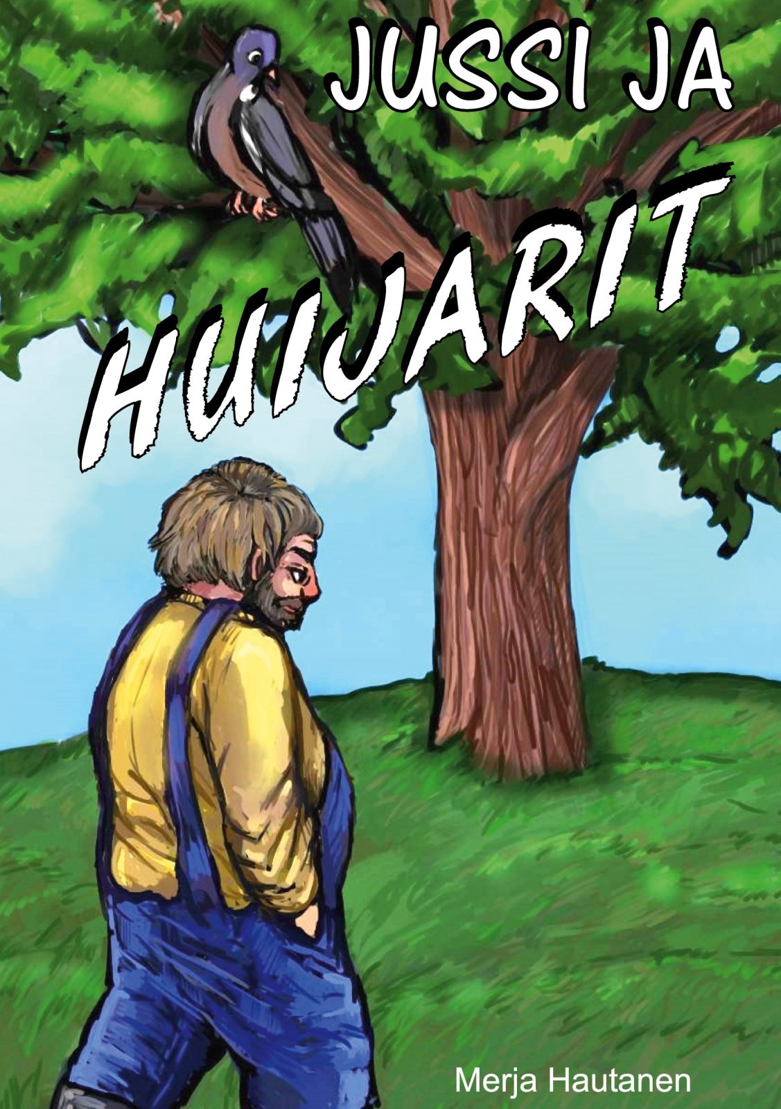Jussi ja huijarit (isokokoinen, selkeä teksti) Jussi ja huijarit (isokokoinen, selkeä teksti) Suomen vanhin kirjakauppa - Vuodesta 1899