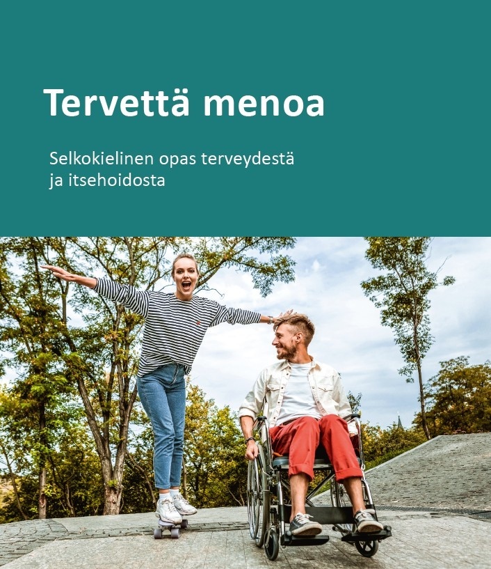 Tervettä menoa (selkokirja) : selkokielinen opas terveydestä ja itsehoidosta Suomen vanhin kirjakauppa - Vuodesta 1899
