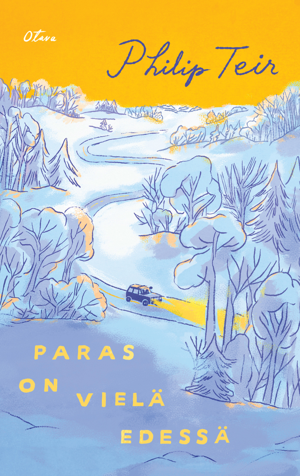 Paras on vielä edessä Paras on vielä edessä Suomen vanhin kirjakauppa - Vuodesta 1899