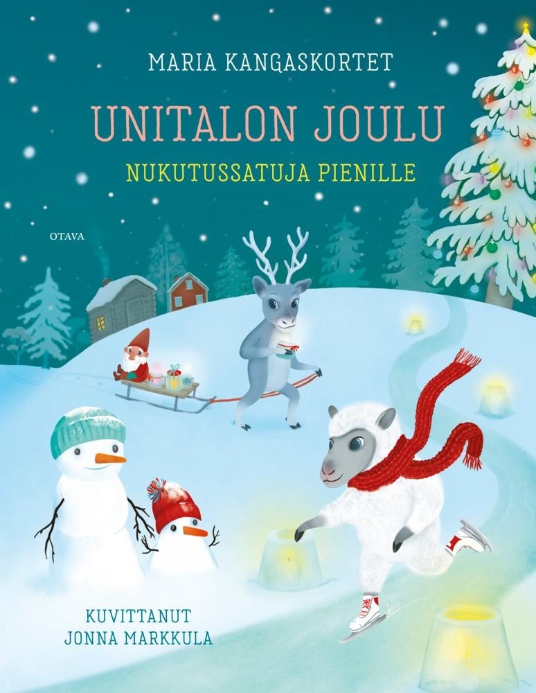 Unitalon joulu : Nukutussatuja pienille Unitalon joulu : Nukutussatuja pienille Suomen vanhin kirjakauppa - Vuodesta 1899