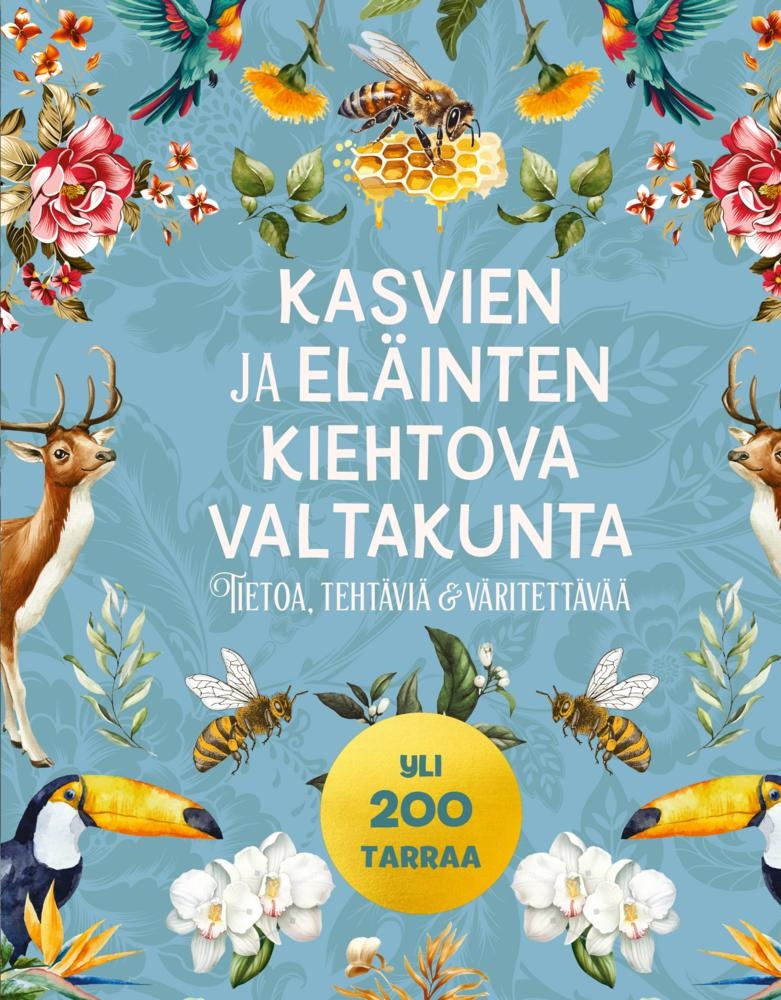 Kasvien ja eläinten kiehtova valtakunta (täytettävä kirja) : Tietoa, tehtäviä ja väritettävää Kasvien ja eläinten kiehtova valtakunta (täytettävä kirja) : Tietoa, tehtäviä ja väritettävää Suomen vanhin kirjakauppa - Vuodesta 1899