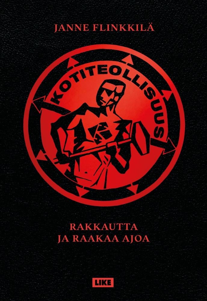 Kotiteollisuus : Bändin tarina Kotiteollisuus : Bändin tarina Suomen vanhin kirjakauppa - Vuodesta 1899