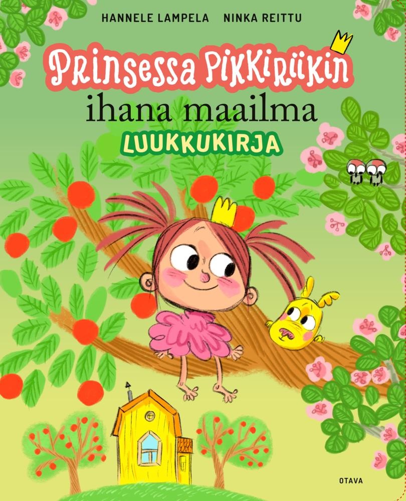 Prinsessa Pikkiriikin ihana maailma (luukkukirja) Prinsessa Pikkiriikin ihana maailma (luukkukirja) Suomen vanhin kirjakauppa - Vuodesta 1899