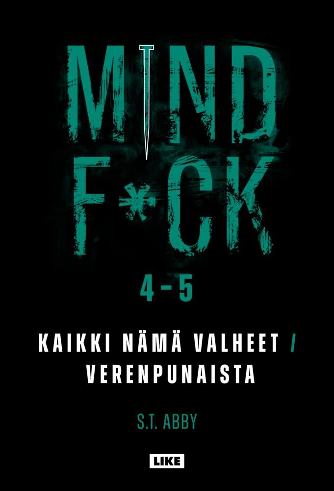 Mindf*ck 4–5: Kaikki nämä valheet, Verenpunaista Mindf*ck 4–5: Kaikki nämä valheet, Verenpunaista Suomen vanhin kirjakauppa - Vuodesta 1899