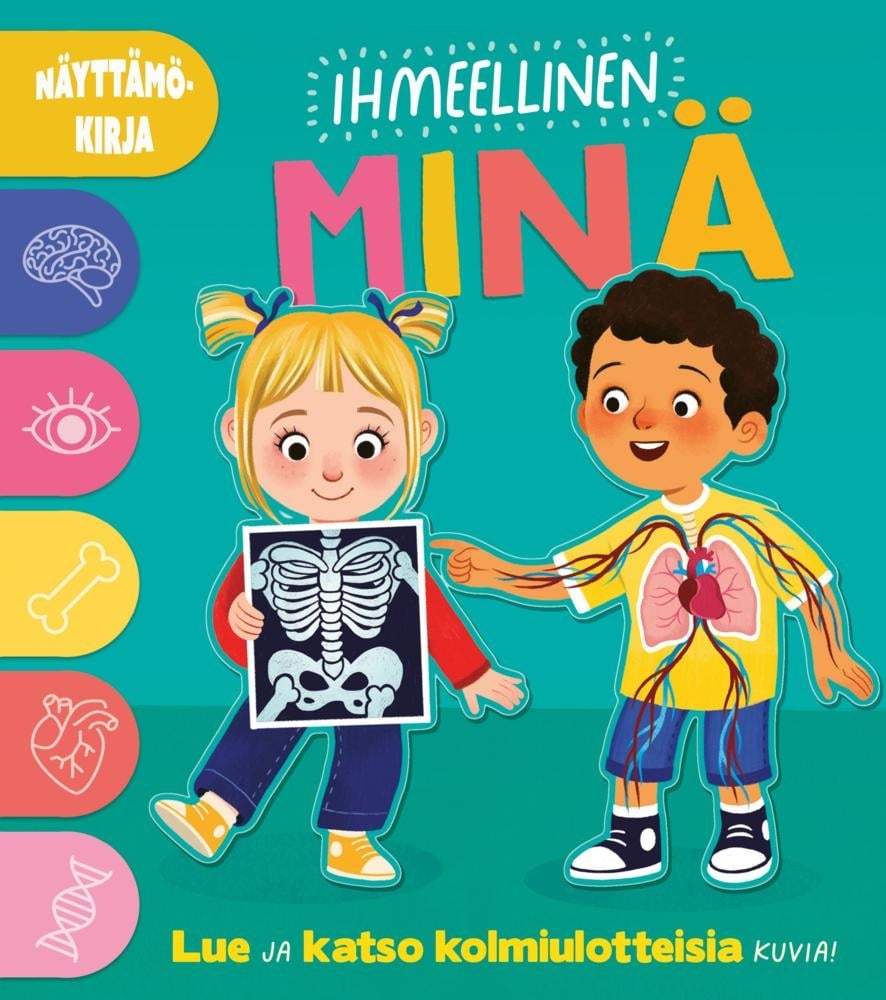 Ihmeellinen minä (näyttämökirja) : Lue ja katso kolmiulotteisia kuvia! Ihmeellinen minä (näyttämökirja) : Lue ja katso kolmiulotteisia kuvia! Suomen vanhin kirjakauppa - Vuodesta 1899