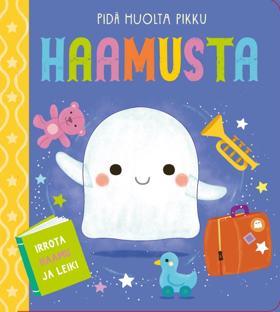 Pidä huolta pikku haamusta. Irrota haamu ja leiki Pidä huolta pikku haamusta. Irrota haamu ja leiki Suomen vanhin kirjakauppa - Vuodesta 1899