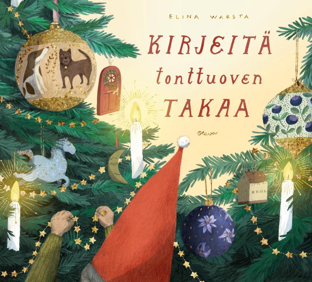 Kirjeitä tonttuoven takaa Kirjeitä tonttuoven takaa Suomen vanhin kirjakauppa - Vuodesta 1899