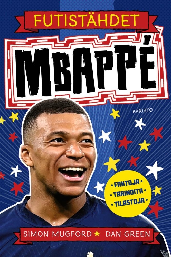 Futistähdet. Mbappé Futistähdet. Mbappé Suomen vanhin kirjakauppa - Vuodesta 1899