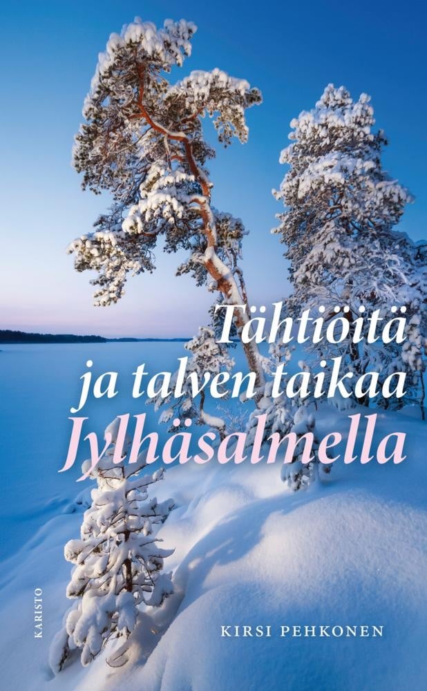 Tähtiöitä ja talven taikaa Jylhäsalmella (pokkari) Tähtiöitä ja talven taikaa Jylhäsalmella (pokkari) Suomen vanhin kirjakauppa - Vuodesta 1899