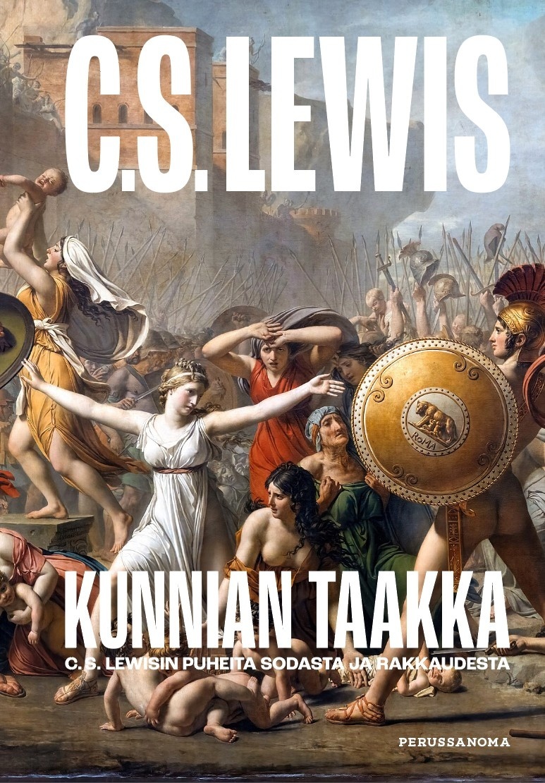 Kunnian taakka : C.S Lewisin puheita sodasta ja rakkaudesta Kunnian taakka : C.S Lewisin puheita sodasta ja rakkaudesta Suomen vanhin kirjakauppa - Vuodesta 1899