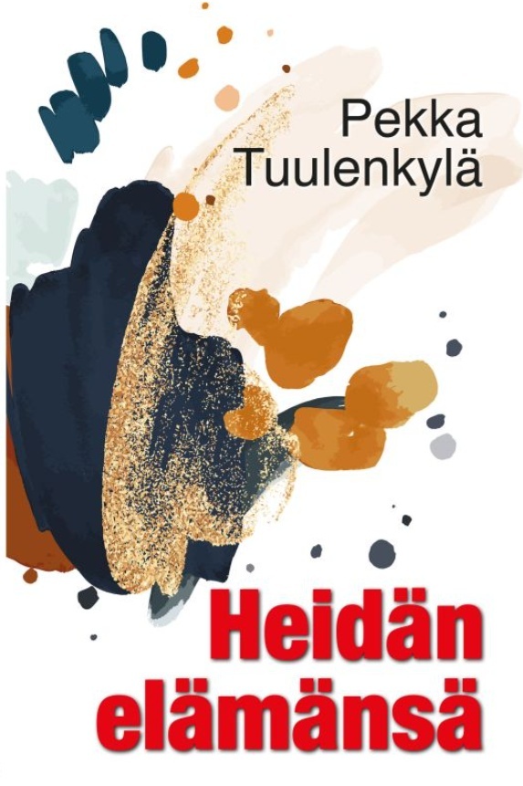 Heidän elämänsä Heidän elämänsä Suomen vanhin kirjakauppa - Vuodesta 1899