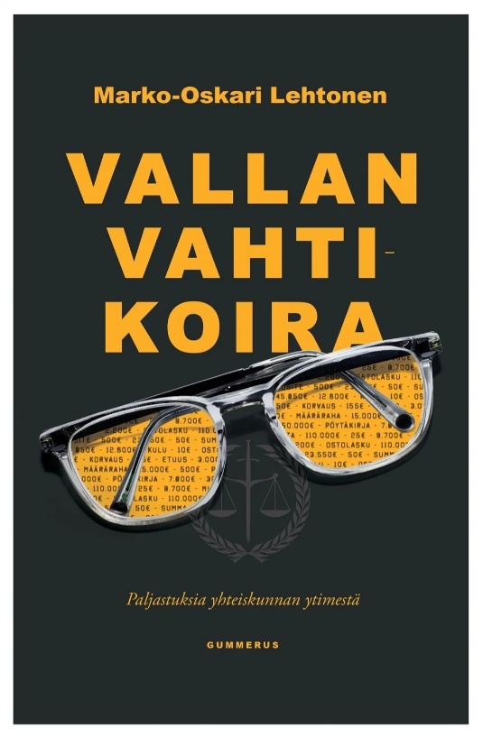Vallan vahtikoira : paljastuksia yhteiskunnan ytimestä Suomen vanhin kirjakauppa - Vuodesta 1899
