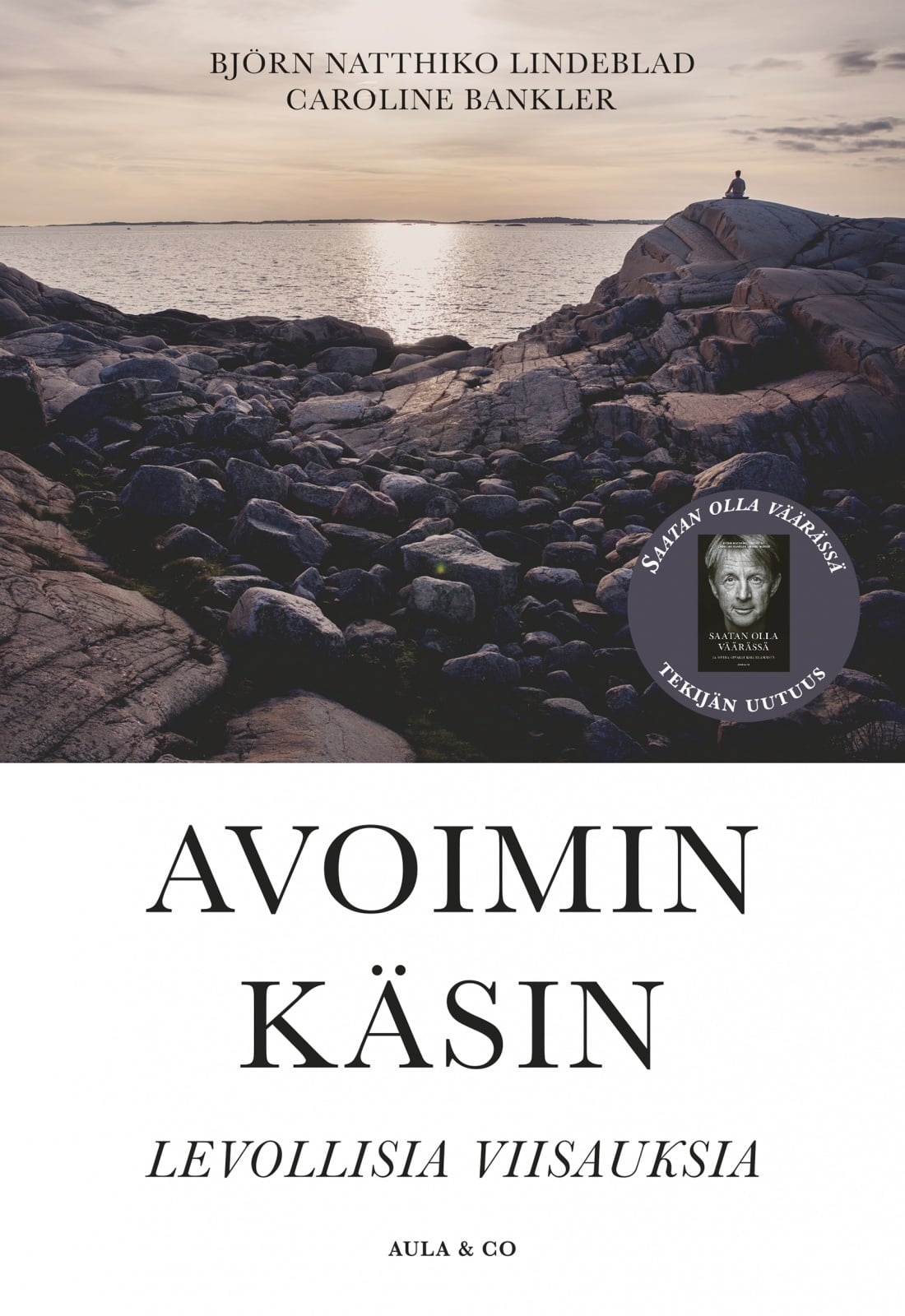 Avoimin käsin : levollisia viisauksia Avoimin käsin : levollisia viisauksia Suomen vanhin kirjakauppa - Vuodesta 1899
