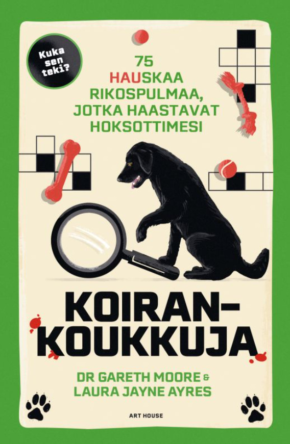 Koirankoukkuja : 75 HAUskaa rikospulmaa, jotka haastavat hoksottimesi Koirankoukkuja : 75 HAUskaa rikospulmaa, jotka haastavat hoksottimesi Suomen vanhin kirjakauppa - Vuodesta 1899
