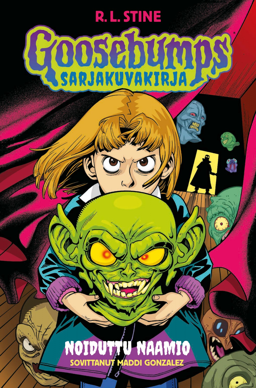 Goosebumps — Noiduttu naamio Goosebumps — Noiduttu naamio Suomen vanhin kirjakauppa - Vuodesta 1899