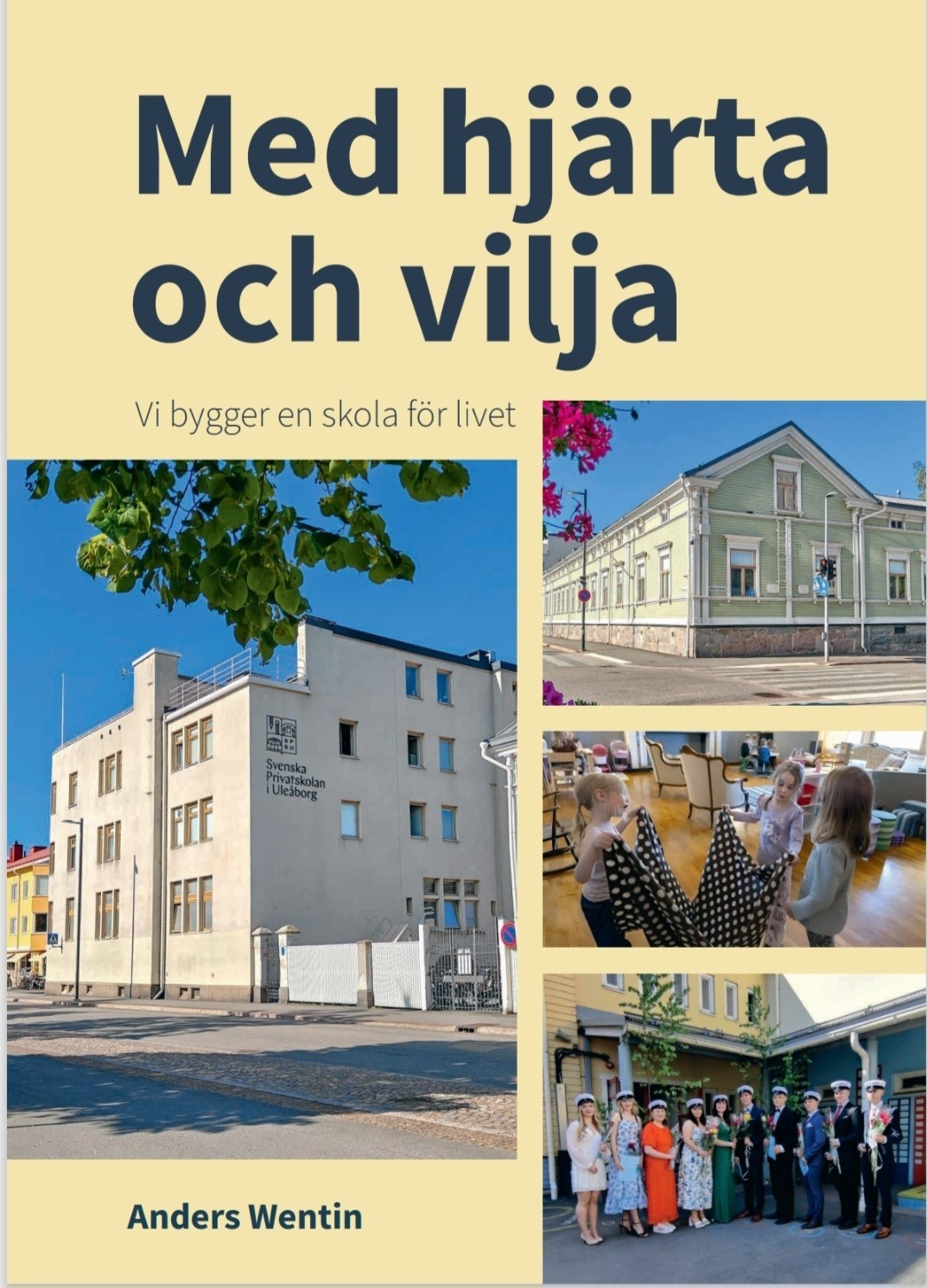 Med hjärta och vilja : vi bygger en skola för livet Med hjärta och vilja : vi bygger en skola för livet Suomen vanhin kirjakauppa - Vuodesta 1899