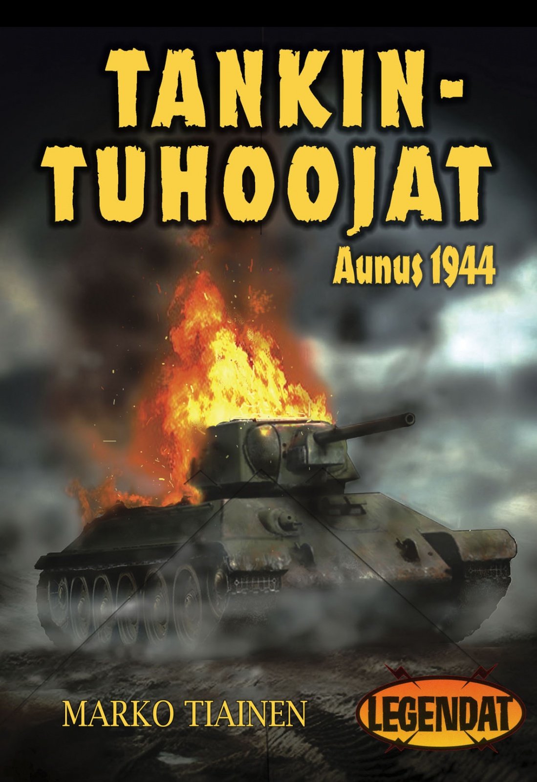 Tankintuhoojat : Aunus 1944 Tankintuhoojat : Aunus 1944 Suomen vanhin kirjakauppa - Vuodesta 1899