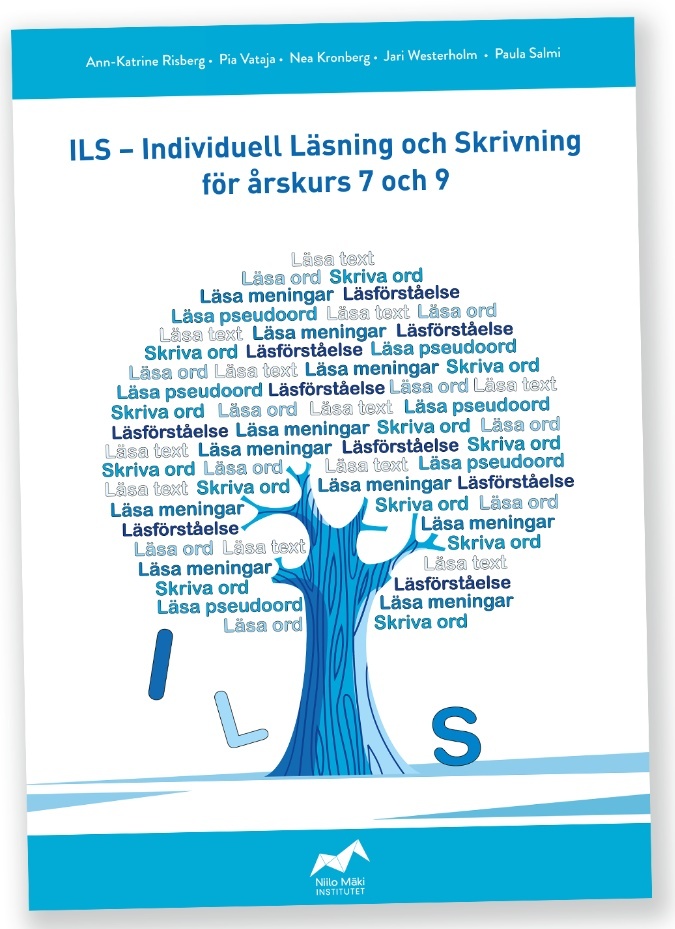 ILS – Individuell Läsning och Skrivning för årskurs 7 och 9 (kartläggningsmaterial) ILS – Individuell Läsning och Skrivning för årskurs 7 och 9 (kartläggningsmaterial) Suomen vanhin kirjakauppa - Vuodesta 1899