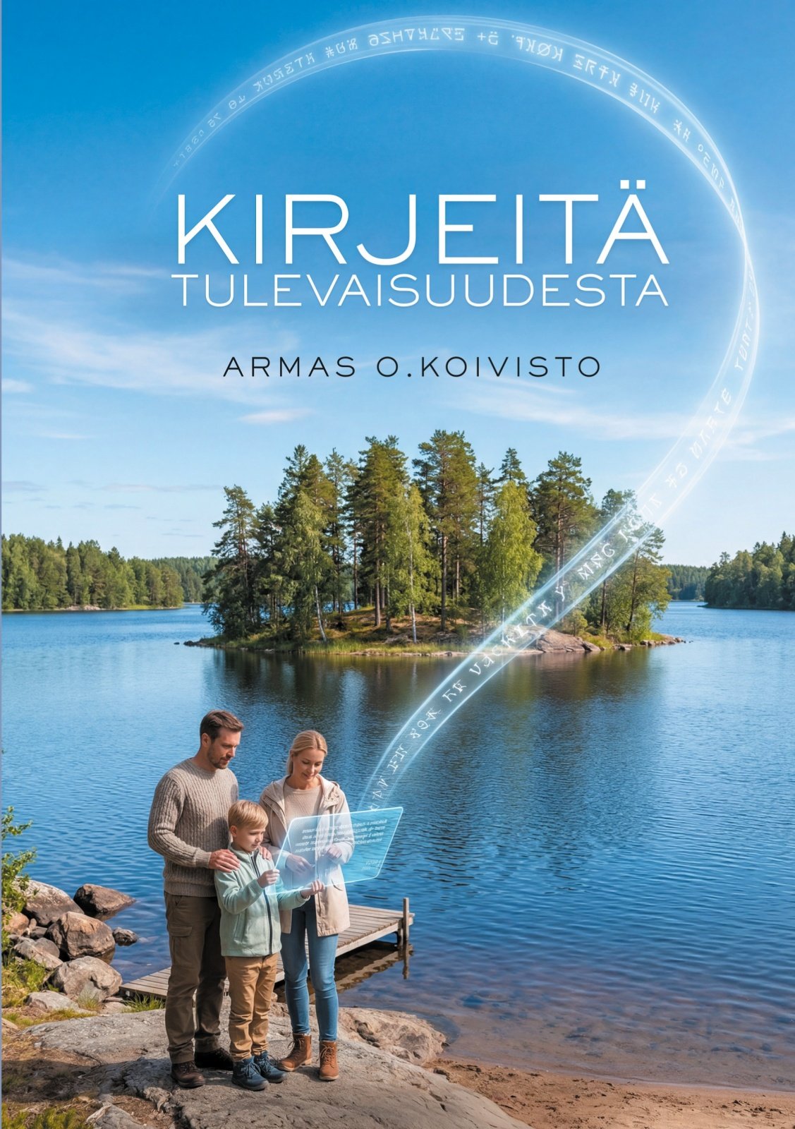 Kirjeitä tulevaisuudesta Kirjeitä tulevaisuudesta Suomen vanhin kirjakauppa - Vuodesta 1899