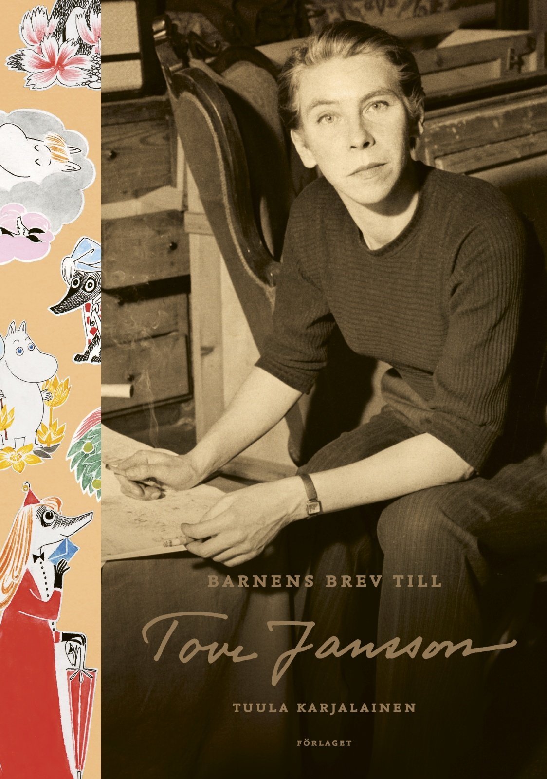 Tove Jansson och världens barn Tove Jansson och världens barn Suomen vanhin kirjakauppa - Vuodesta 1899