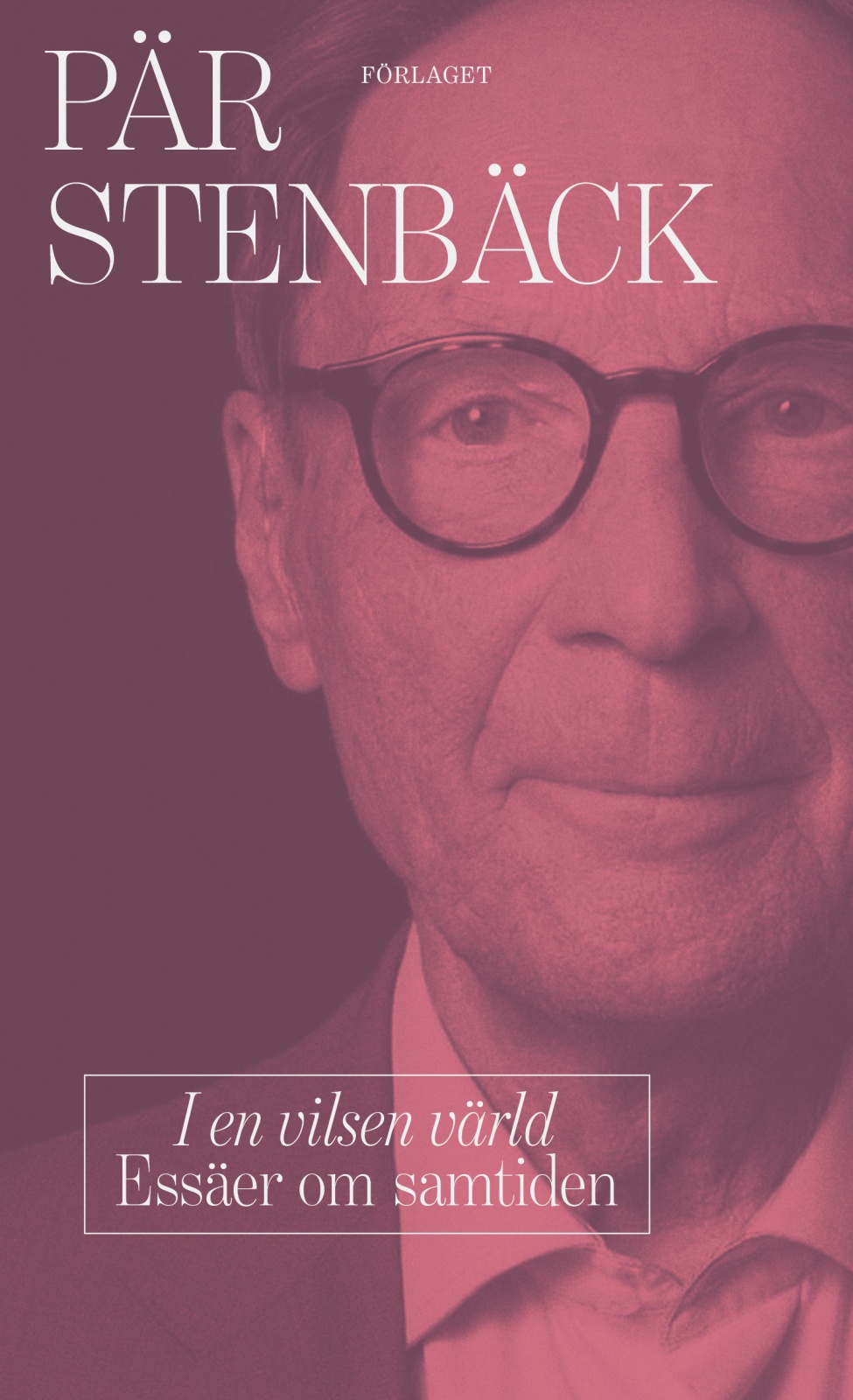 I en vilsen värld I en vilsen värld Suomen vanhin kirjakauppa - Vuodesta 1899