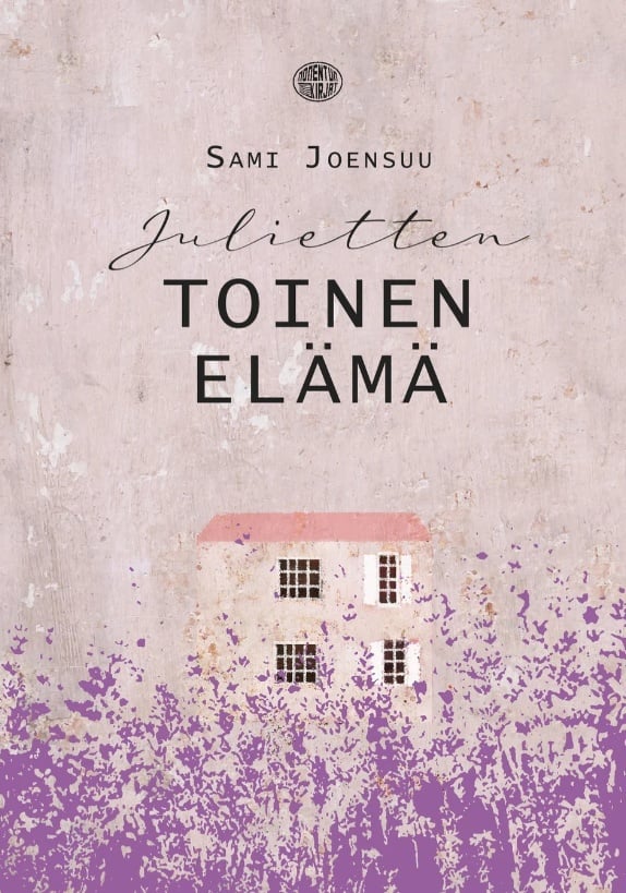 Julietten toinen elämä Julietten toinen elämä Suomen vanhin kirjakauppa - Vuodesta 1899