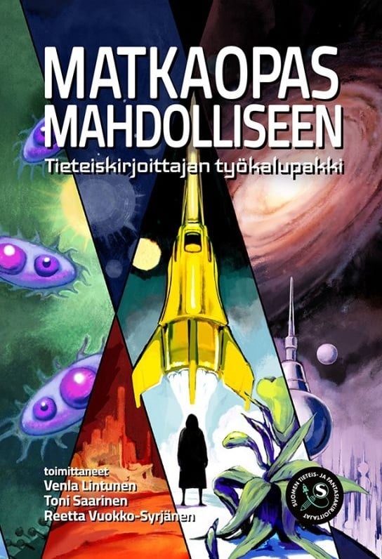 Matkaopas mahdolliseen : tieteiskirjoittajan työkalupakki Matkaopas mahdolliseen : tieteiskirjoittajan työkalupakki Suomen vanhin kirjakauppa - Vuodesta 1899