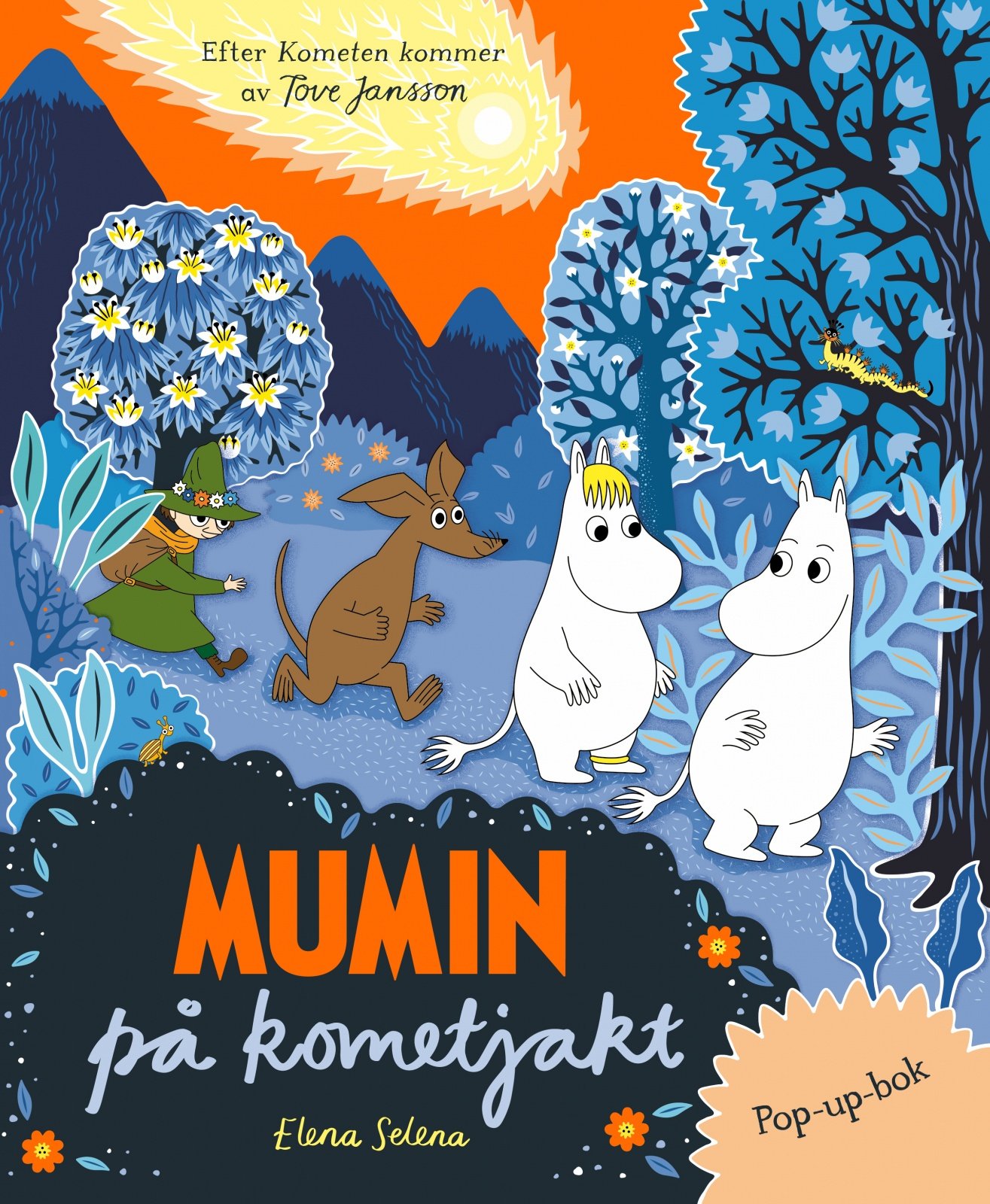 Mumin på kometjakt (pop-up-bok) Mumin på kometjakt (pop-up-bok) Suomen vanhin kirjakauppa - Vuodesta 1899