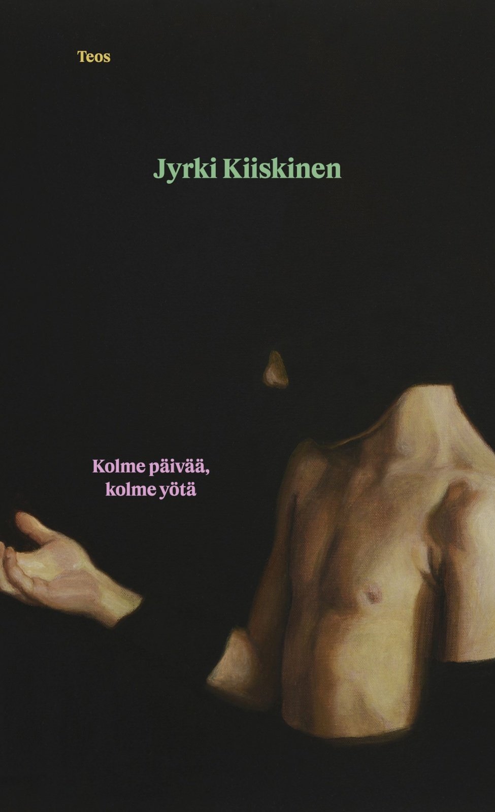 Kolme päivää, kolme yötä Kolme päivää, kolme yötä Suomen vanhin kirjakauppa - Vuodesta 1899