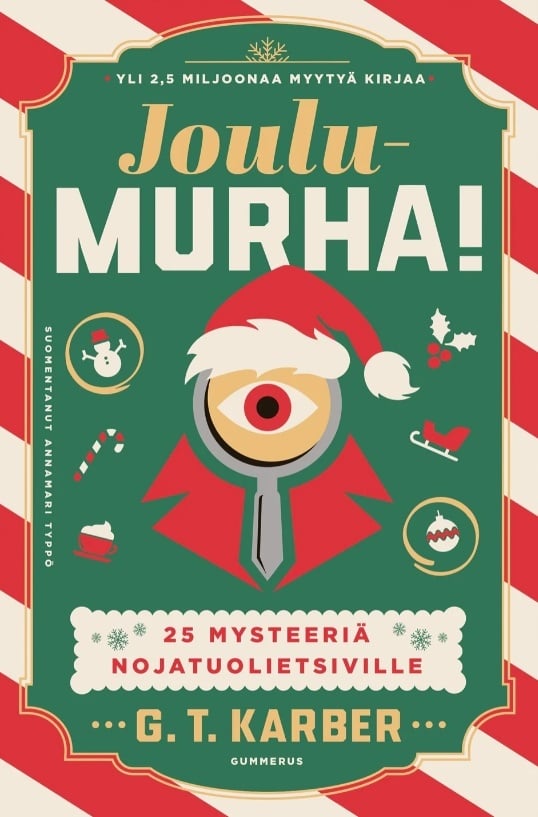 Joulu-Murha!  (täytettävä kirja) : 25 mysteeriä nojatuolietsiville Suomen vanhin kirjakauppa - Vuodesta 1899