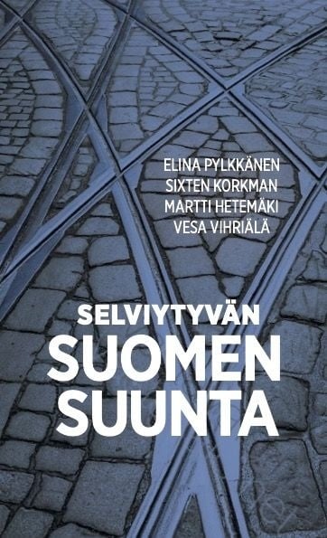 Selviytyvän Suomen suunta Selviytyvän Suomen suunta Suomen vanhin kirjakauppa - Vuodesta 1899