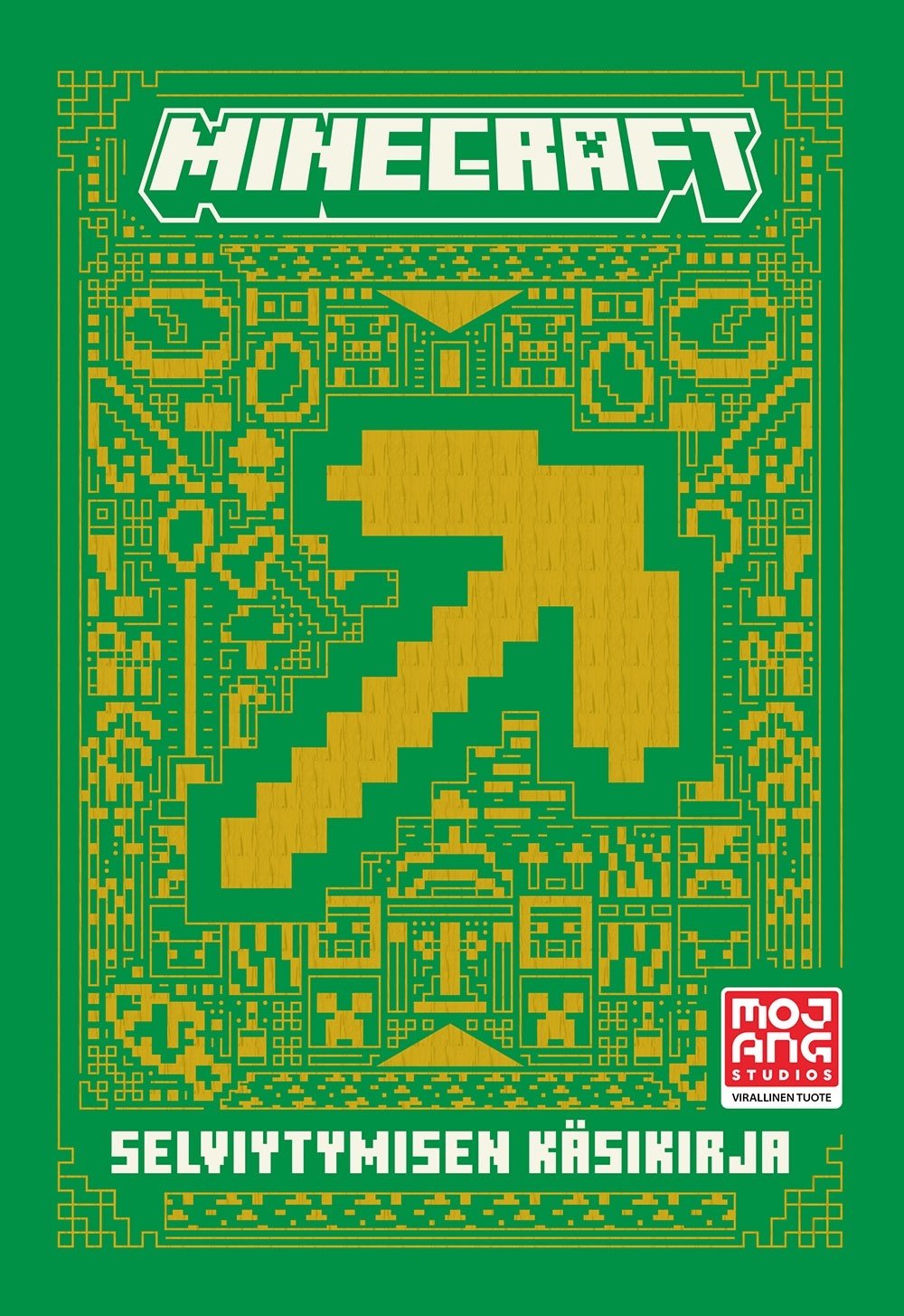 Minecraft — Selviytymisen käsikirja Minecraft — Selviytymisen käsikirja Suomen vanhin kirjakauppa - Vuodesta 1899