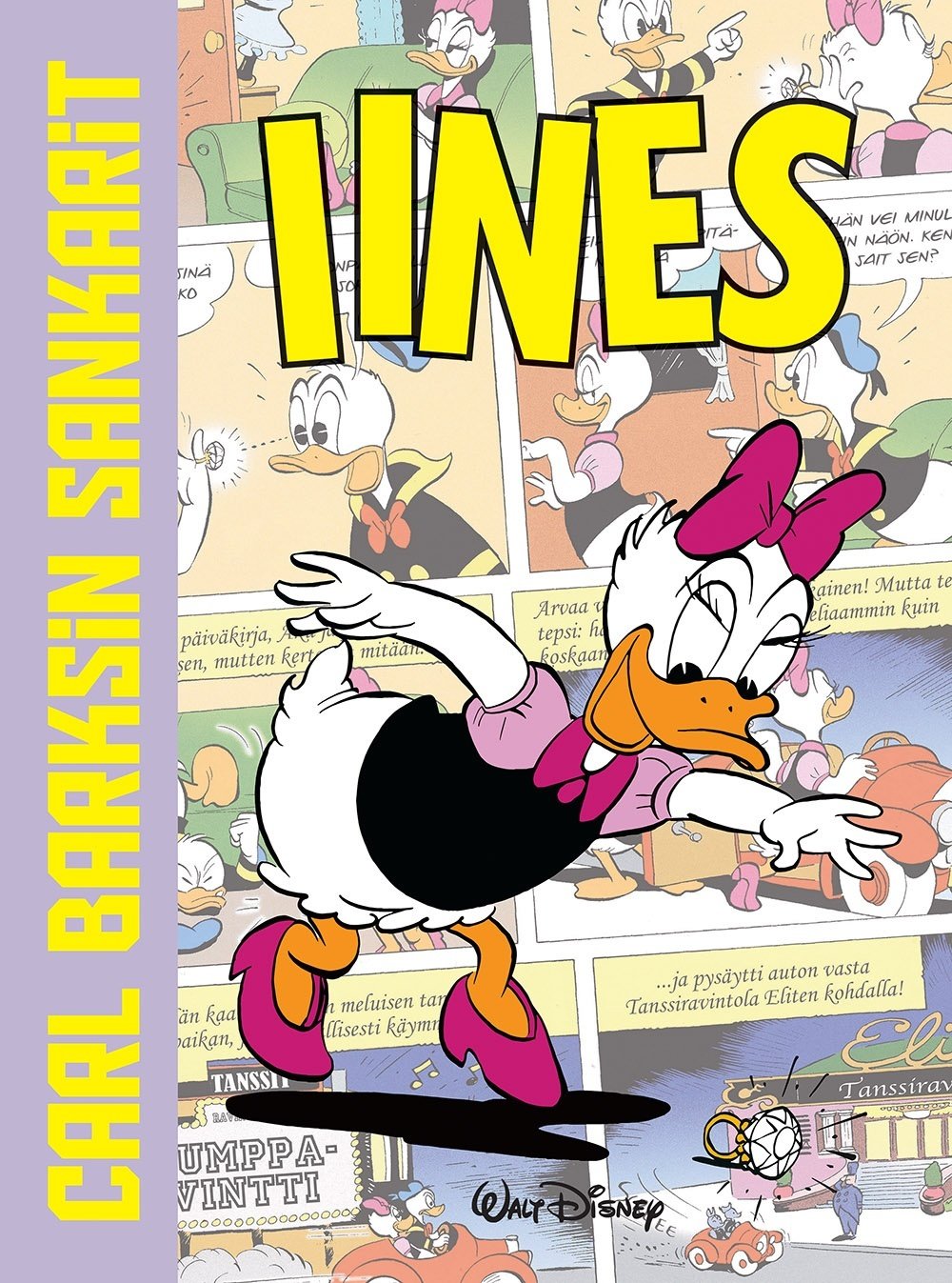 Carl Barksin Sankarit – Iines Carl Barksin Sankarit – Iines Suomen vanhin kirjakauppa - Vuodesta 1899