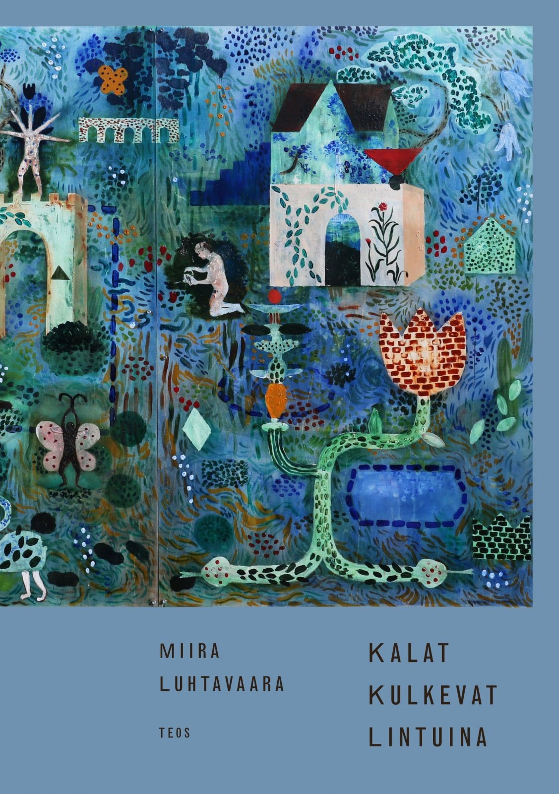 Kalat kulkevat lintuina Kalat kulkevat lintuina Suomen vanhin kirjakauppa - Vuodesta 1899