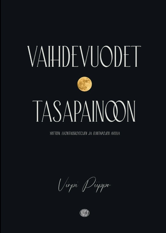 Vaihdevuodet tasapainoon : yrtit, luontaishoidot ja elämäntavat avuksi Vaihdevuodet tasapainoon : yrtit, luontaishoidot ja elämäntavat avuksi Suomen vanhin kirjakauppa - Vuodesta 1899