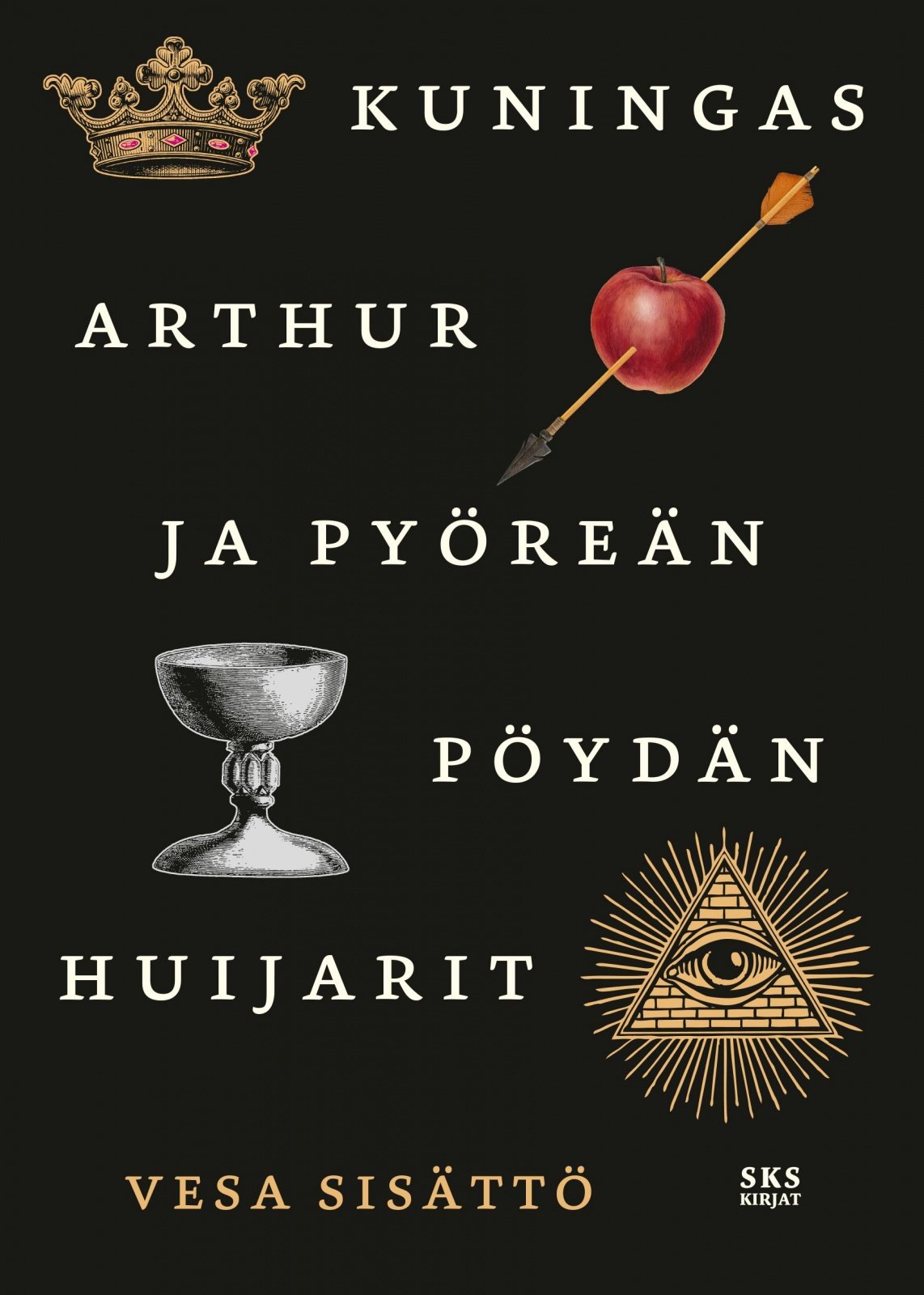 Kuningas Arthur ja pyöreän pöydän huijarit Suomen vanhin kirjakauppa - Vuodesta 1899