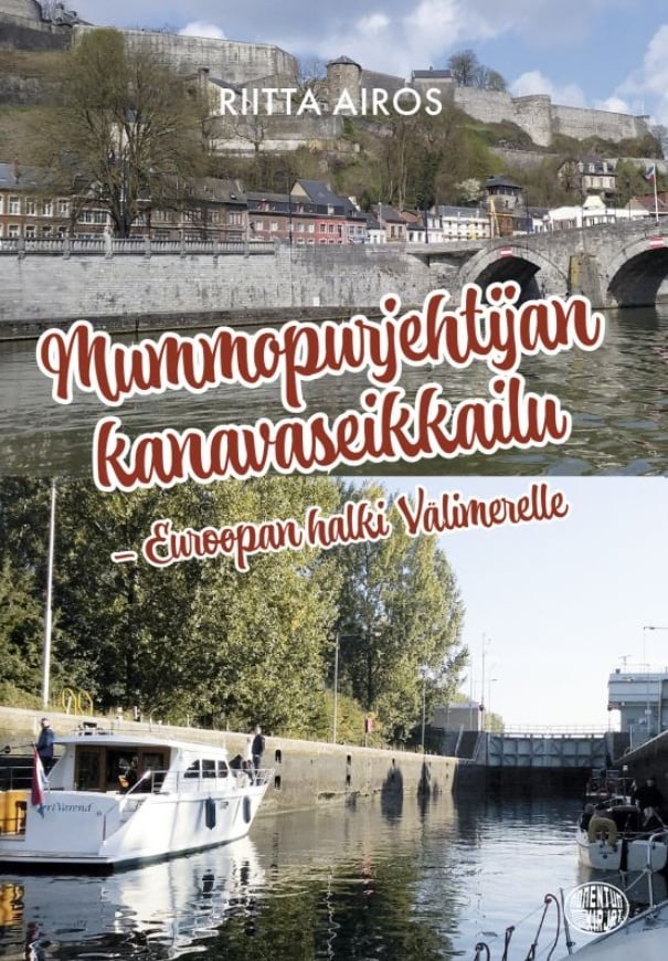 Mummopurjehtijan kanavaseikkailu : Euroopan halki Välimerelle Mummopurjehtijan kanavaseikkailu : Euroopan halki Välimerelle Suomen vanhin kirjakauppa - Vuodesta 1899