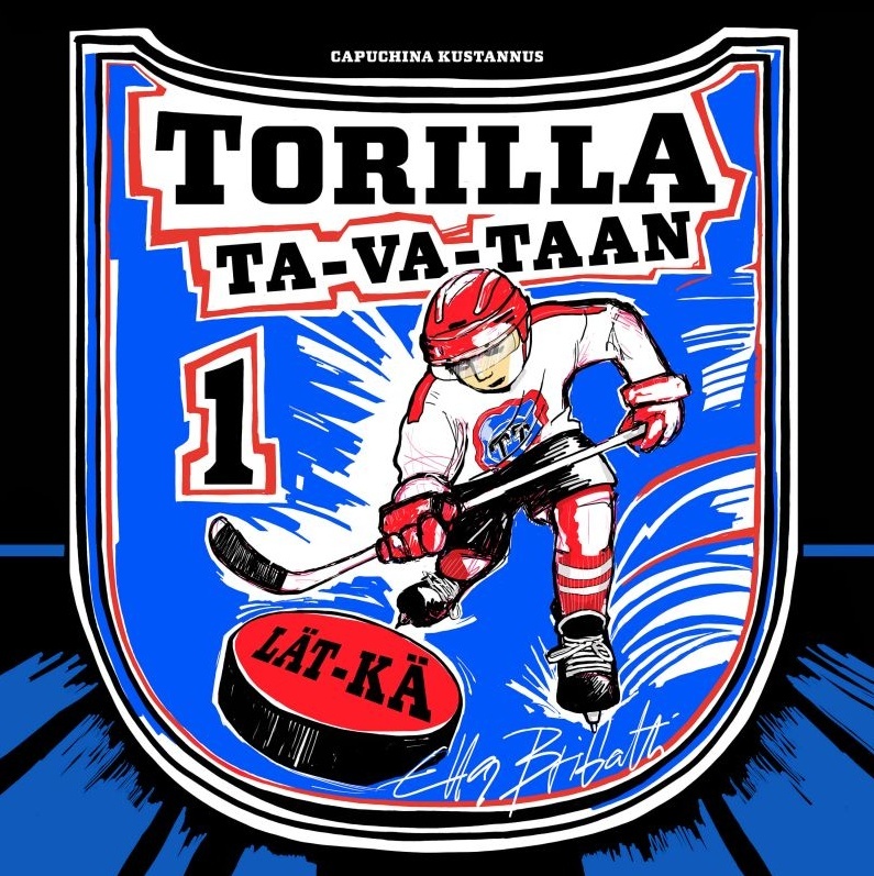 Torilla ta-va-taan 1: Lätkä Torilla ta-va-taan 1: Lätkä Suomen vanhin kirjakauppa - Vuodesta 1899