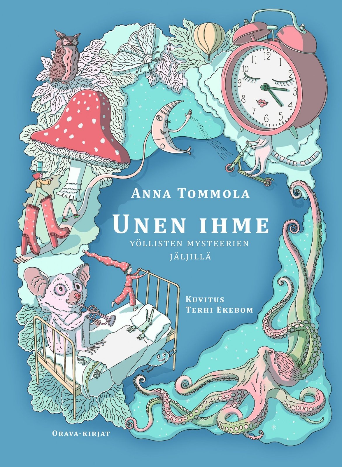 Unen ihme : Yöllisten mysteerien jäljillä Unen ihme : Yöllisten mysteerien jäljillä Suomen vanhin kirjakauppa - Vuodesta 1899